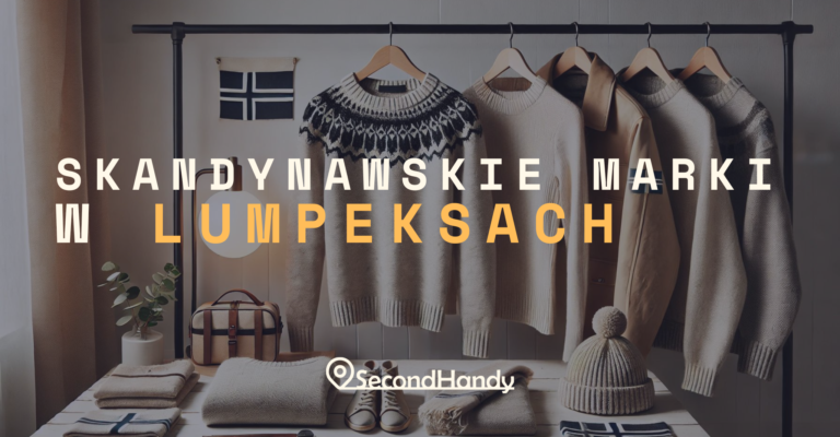 SKANDYNAWSKIE MARKI W LUMPEKSACH