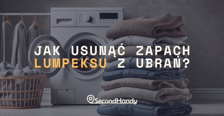 jak usunac zapach lumpeksu z ubran