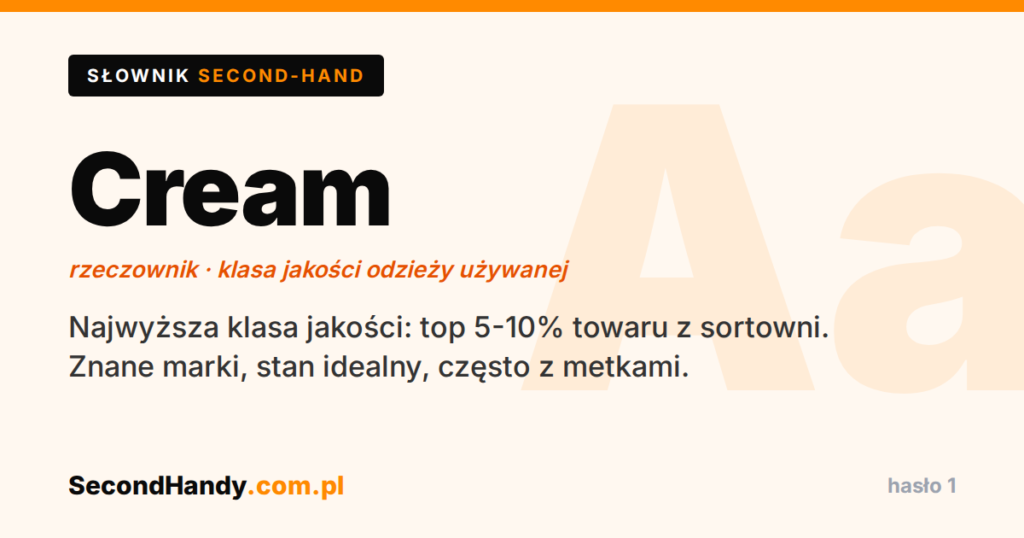 Co to jest odzież Cream - słownik second-hand SecondHandy