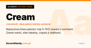 Co to jest odzież Cream - słownik second-hand SecondHandy